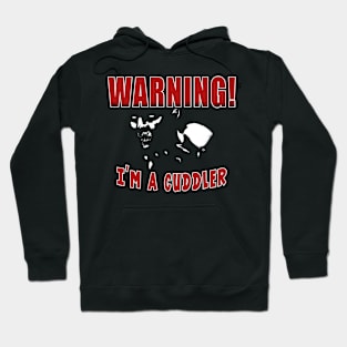 Warning! I'm A Cuddler Hoodie